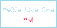 Peace Love and Pie!